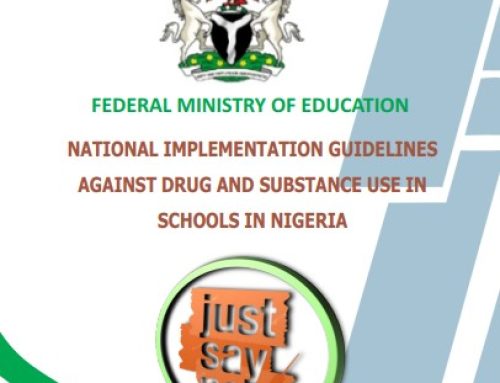 Tertiary Institution National Implementation Guidelines Against Drug and Substance use in Schools in Nigeria